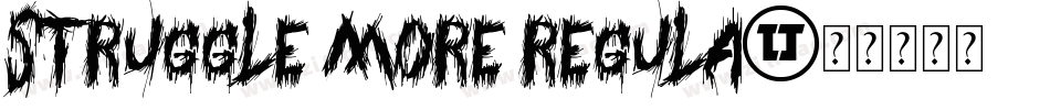 Struggle More Regula字体转换